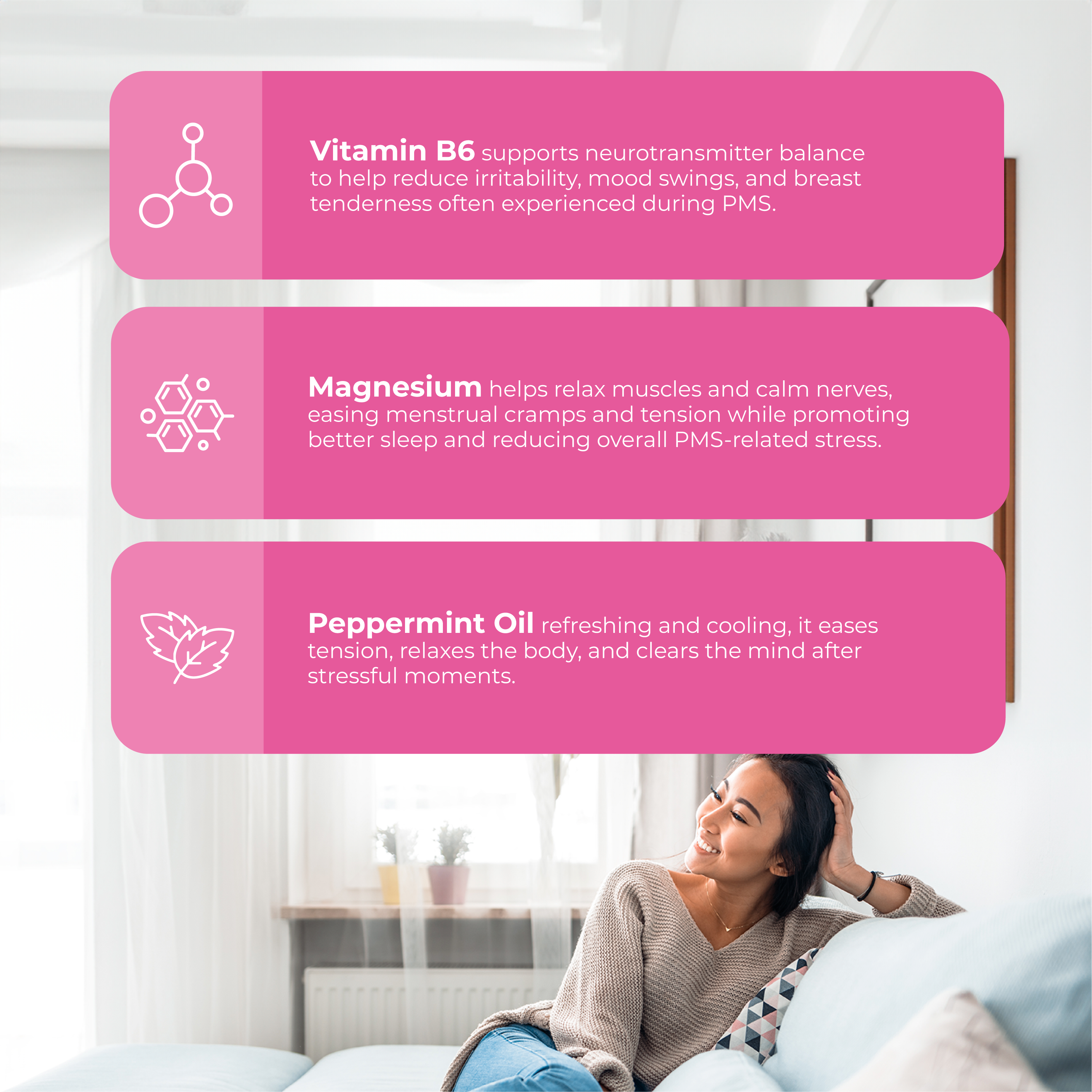 Woman relaxing on a couch with text about Vitamin B6, Magnesium, and Peppermint Oil benefits.